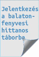 Jelentkezés a balatonfenyvesi hittanos táborba
